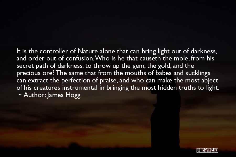 Path To Darkness Quotes By James Hogg