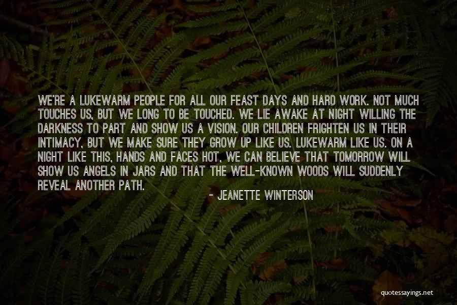 Path To Darkness Quotes By Jeanette Winterson