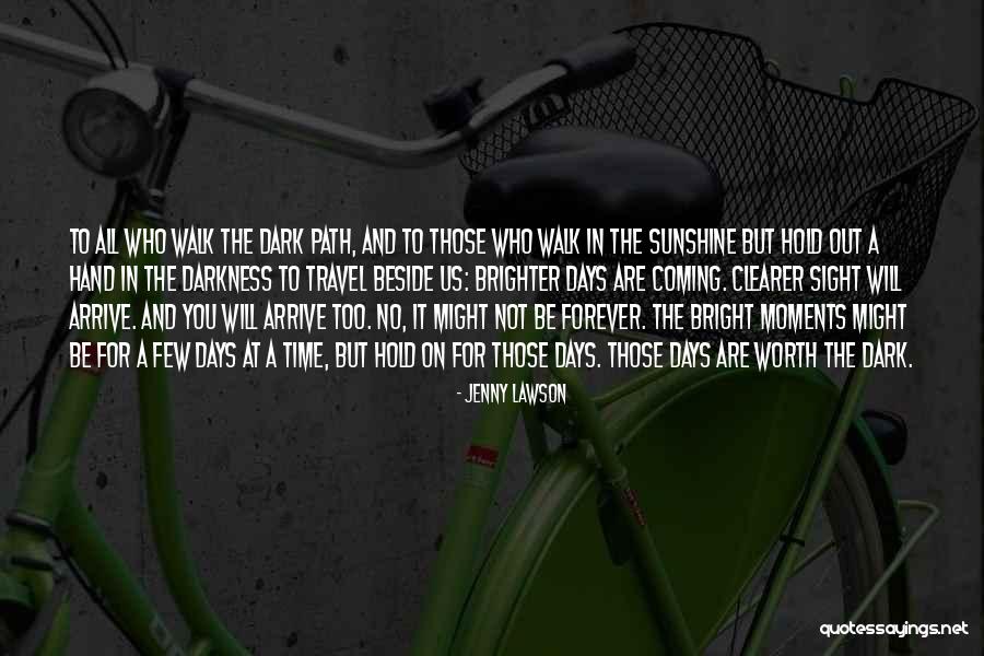 Path To Darkness Quotes By Jenny Lawson Path To Darkness Quotes By Jenny Lawson