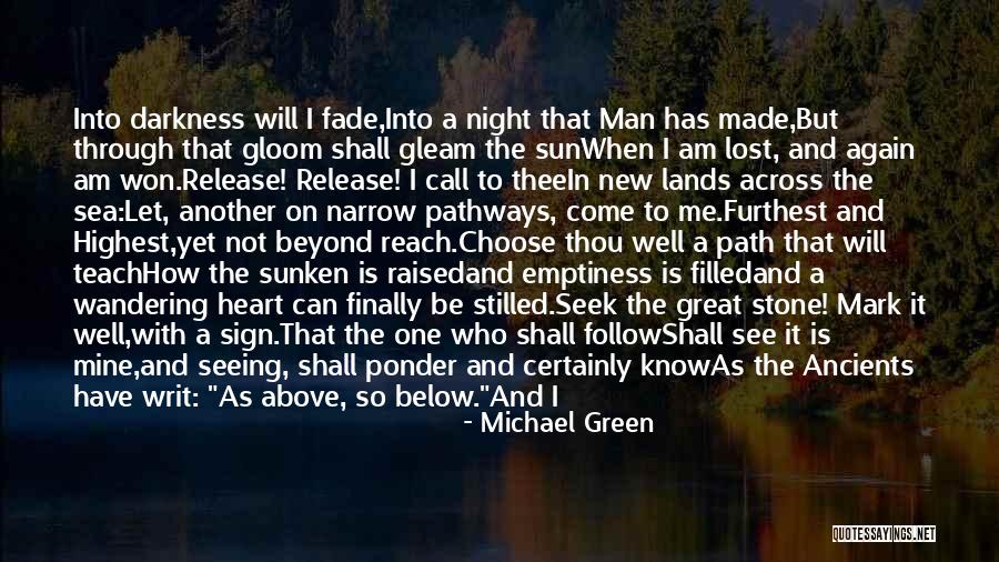 Path To Darkness Quotes By Michael Green