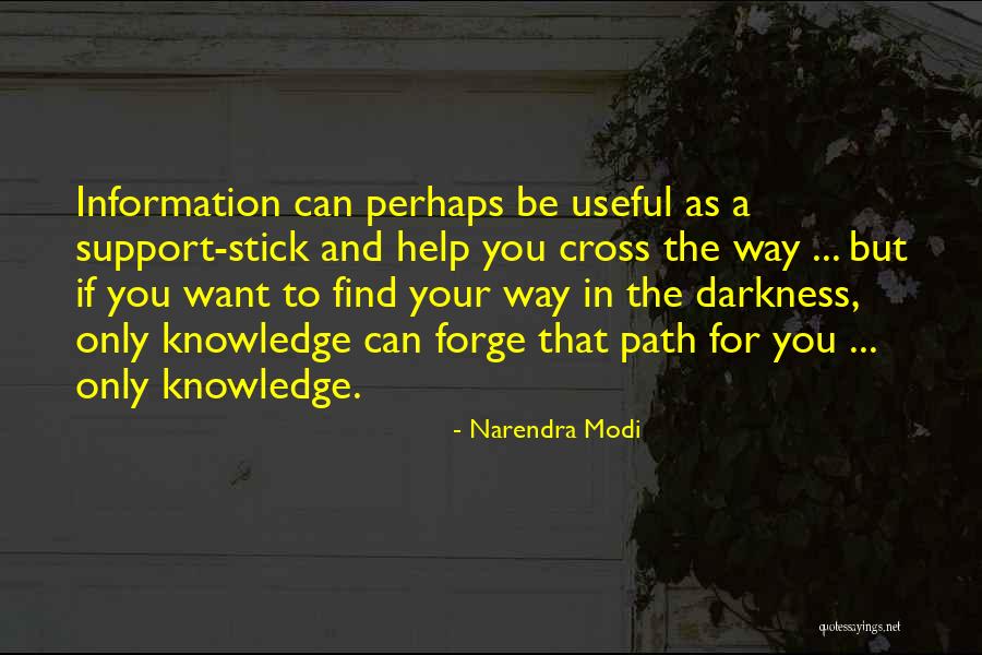 Path To Darkness Quotes By Narendra Modi