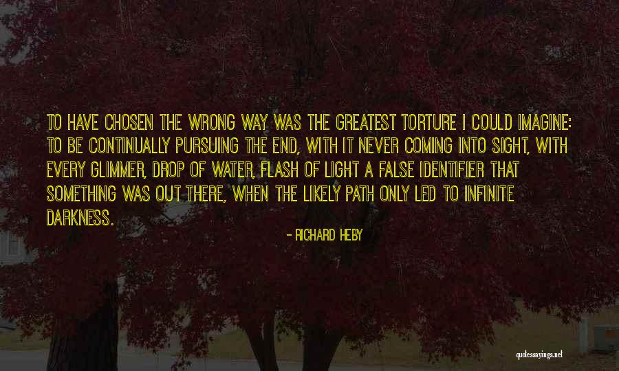 Path To Darkness Quotes By Richard Heby