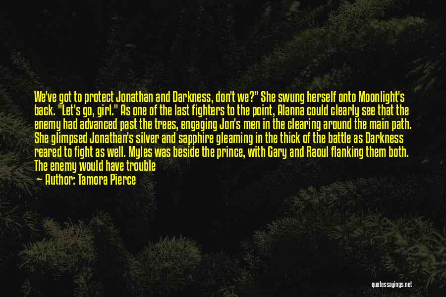 Path To Darkness Quotes By Tamora Pierce