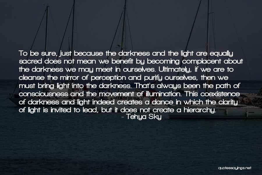 Path To Darkness Quotes By Tehya Sky Path To Darkness Quotes By Tehya Sky