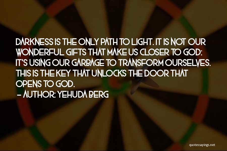 Path To Darkness Quotes By Yehuda Berg