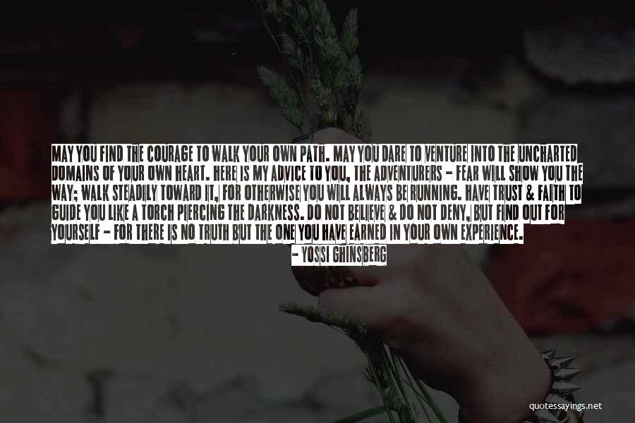 Path To Darkness Quotes By Yossi Ghinsberg Path To Darkness Quotes By Yossi Ghinsberg