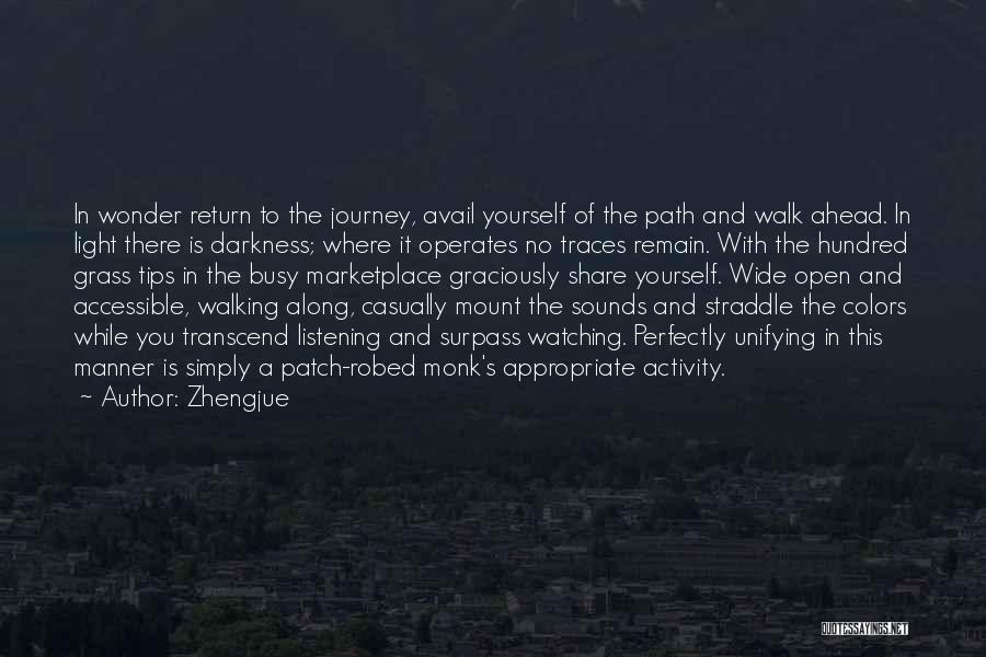 Path To Darkness Quotes By Zhengjue
