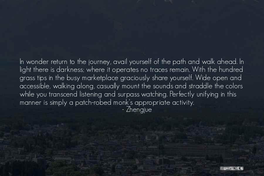 Path To Darkness Quotes By Zhengjue