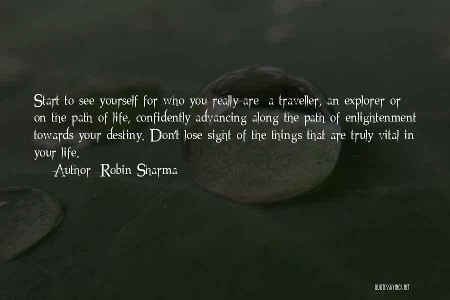 Path To Destiny Quotes By Robin Sharma