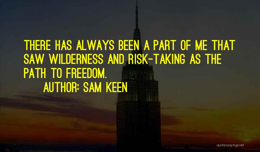 Path To Freedom Quotes By Sam Keen
