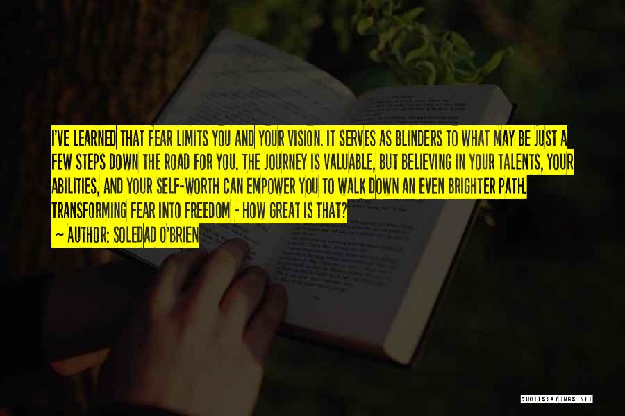 Path To Freedom Quotes By Soledad O'Brien