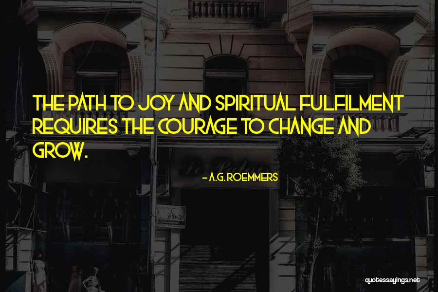 Path To Happiness Quotes By A.G. Roemmers