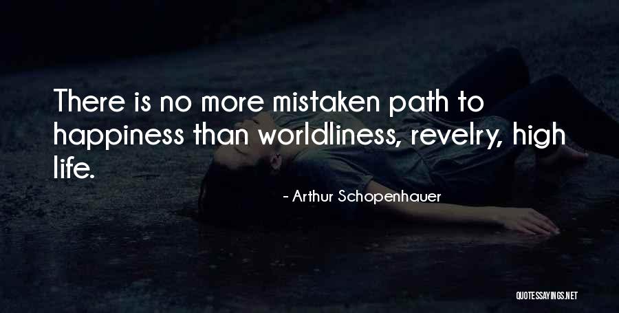 Path To Happiness Quotes By Arthur Schopenhauer