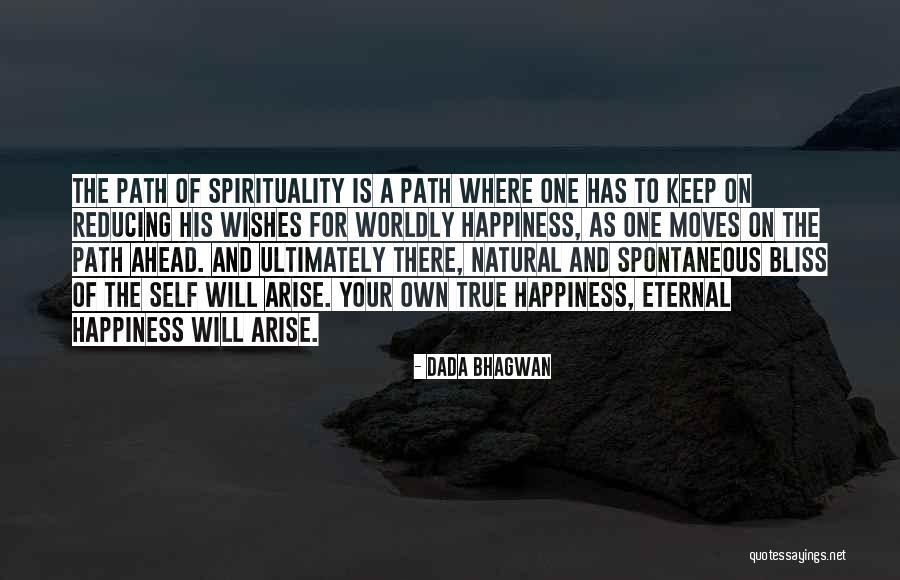 Path To Happiness Quotes By Dada Bhagwan