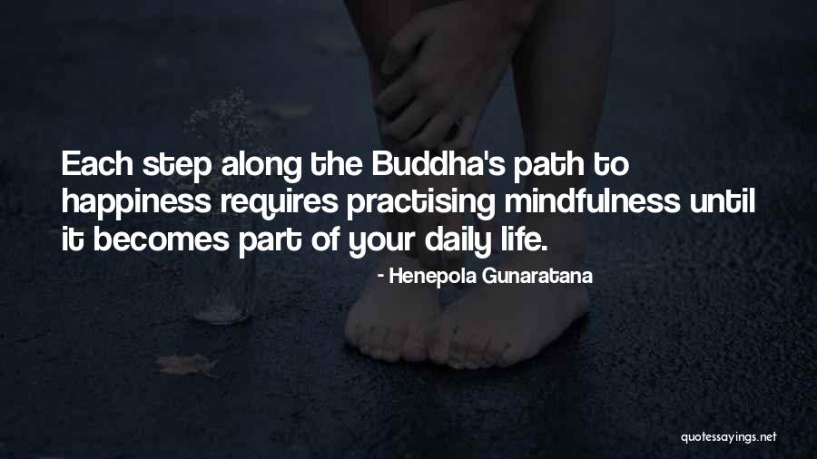 Path To Happiness Quotes By Henepola Gunaratana