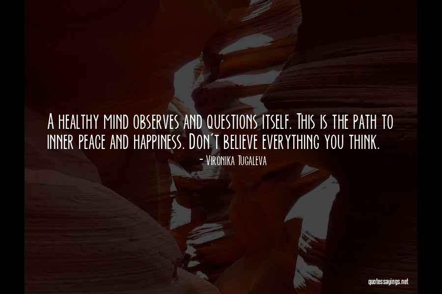 Path To Happiness Quotes By Vironika Tugaleva