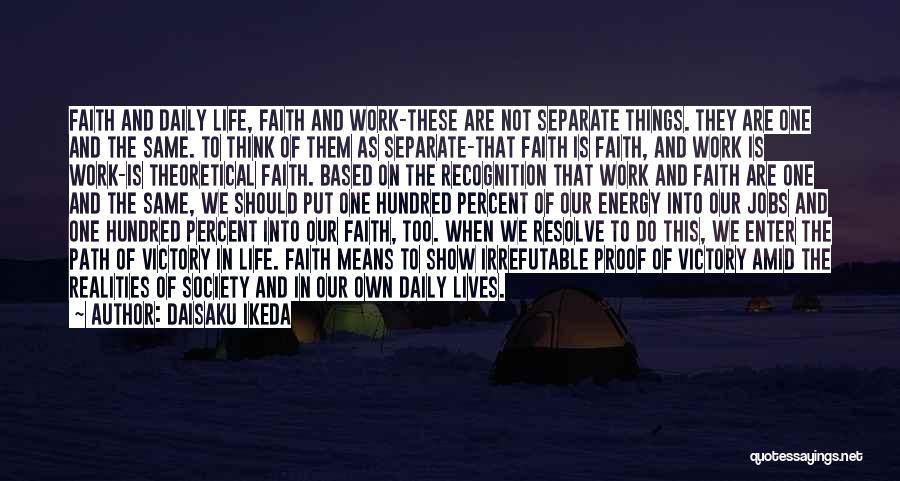Path To Life Quotes By Daisaku Ikeda
