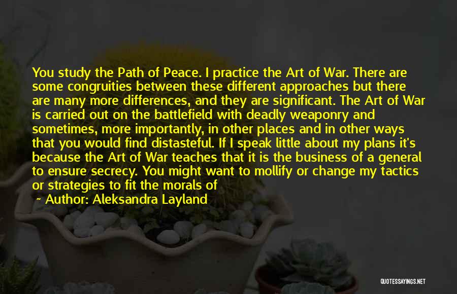 Path To Peace Quotes By Aleksandra Layland