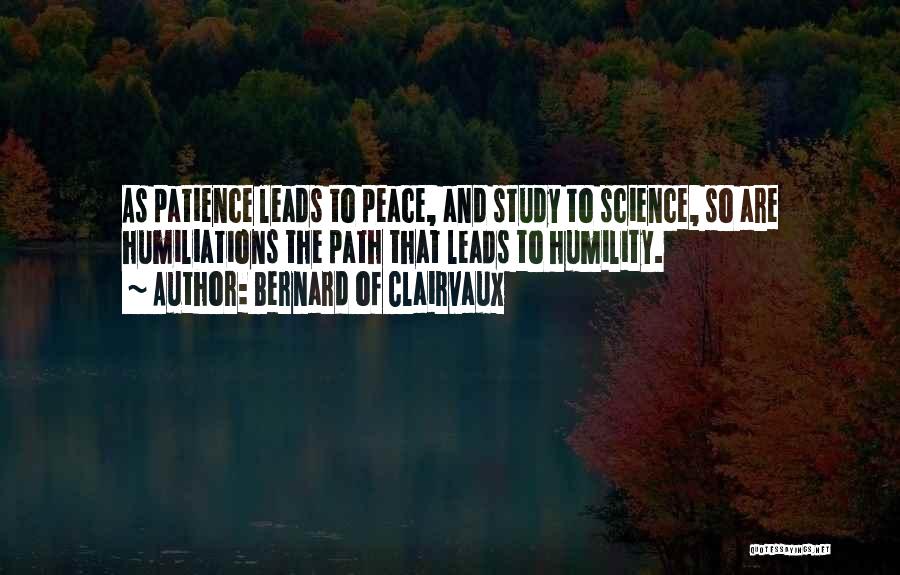 Path To Peace Quotes By Bernard Of Clairvaux