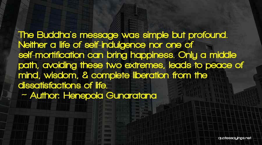 Path To Peace Quotes By Henepola Gunaratana