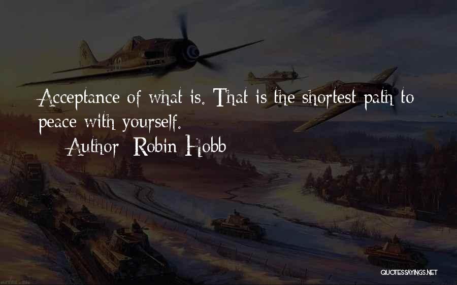 Path To Peace Quotes By Robin Hobb