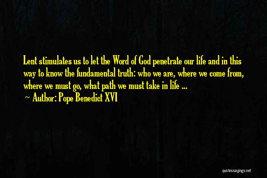 Path To Take Quotes By Pope Benedict XVI