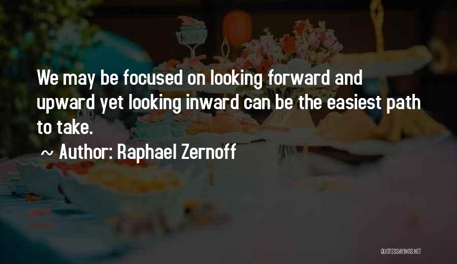 Path To Take Quotes By Raphael Zernoff