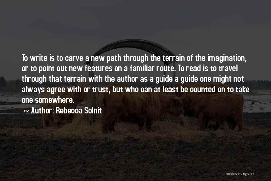 Path To Take Quotes By Rebecca Solnit