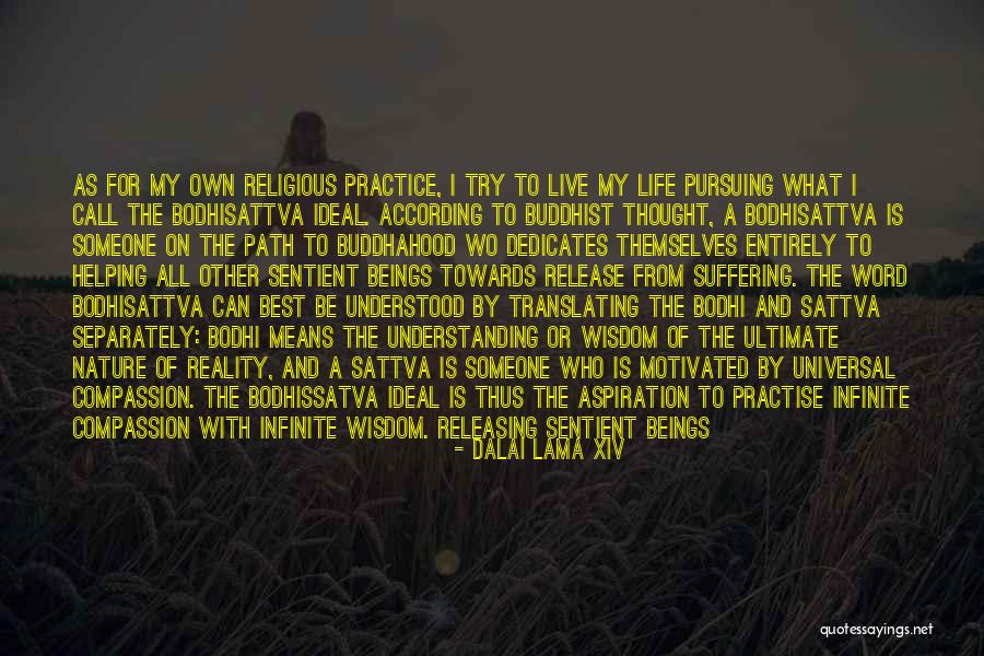 Path To Understanding Quotes By Dalai Lama XIV Path To Understanding Quotes By Dalai Lama XIV