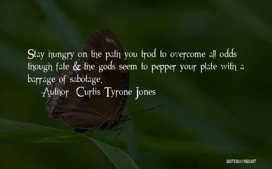 Path To Wisdom Quotes By Curtis Tyrone Jones