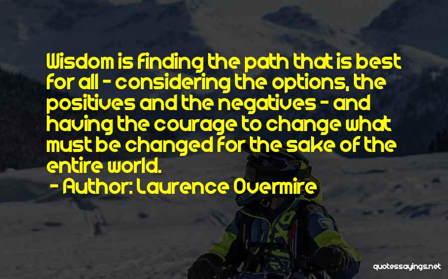 Path To Wisdom Quotes By Laurence Overmire