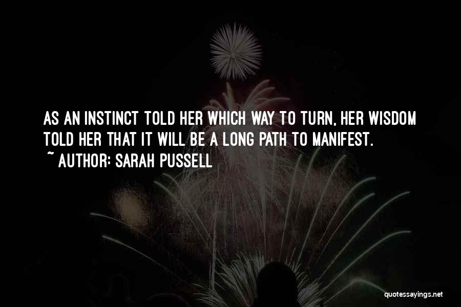 Path To Wisdom Quotes By Sarah Pussell