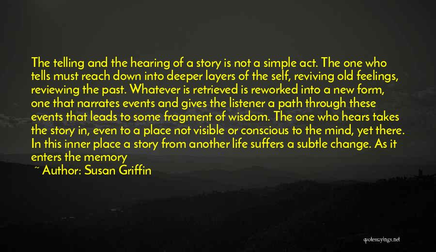Path To Wisdom Quotes By Susan Griffin