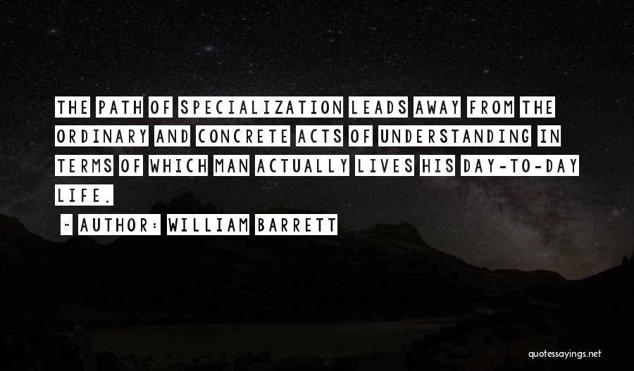 Path To Wisdom Quotes By William Barrett