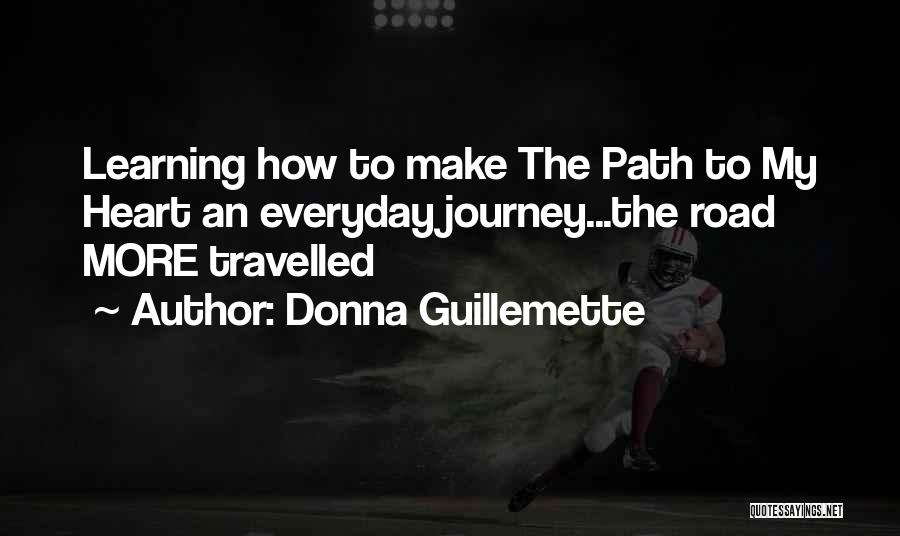 Path Travelled Quotes By Donna Guillemette