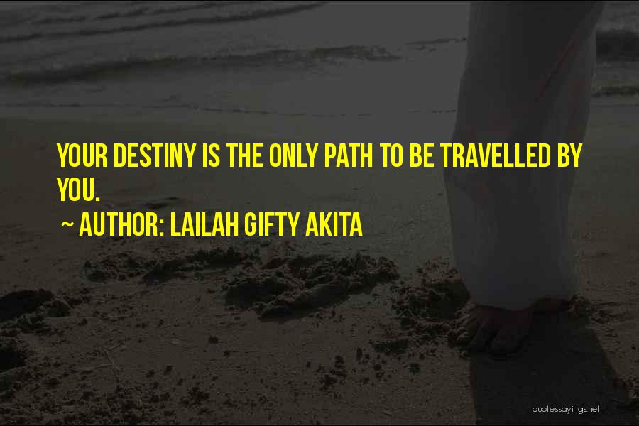 Path Travelled Quotes By Lailah Gifty Akita