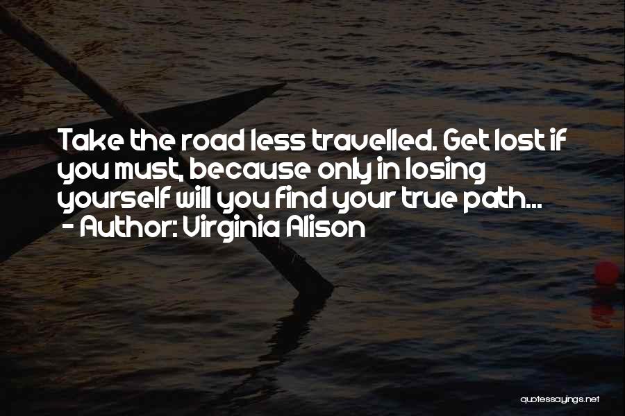 Path Travelled Quotes By Virginia Alison