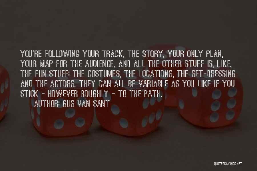Path Variable Quotes By Gus Van Sant