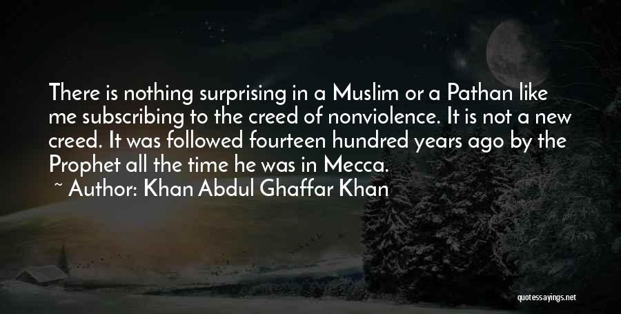 Pathan Quotes By Khan Abdul Ghaffar Khan