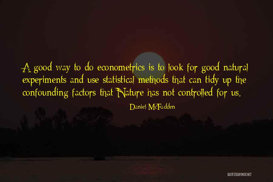 Patharchatta Quotes By Daniel McFadden Patharchatta Quotes By Daniel McFadden