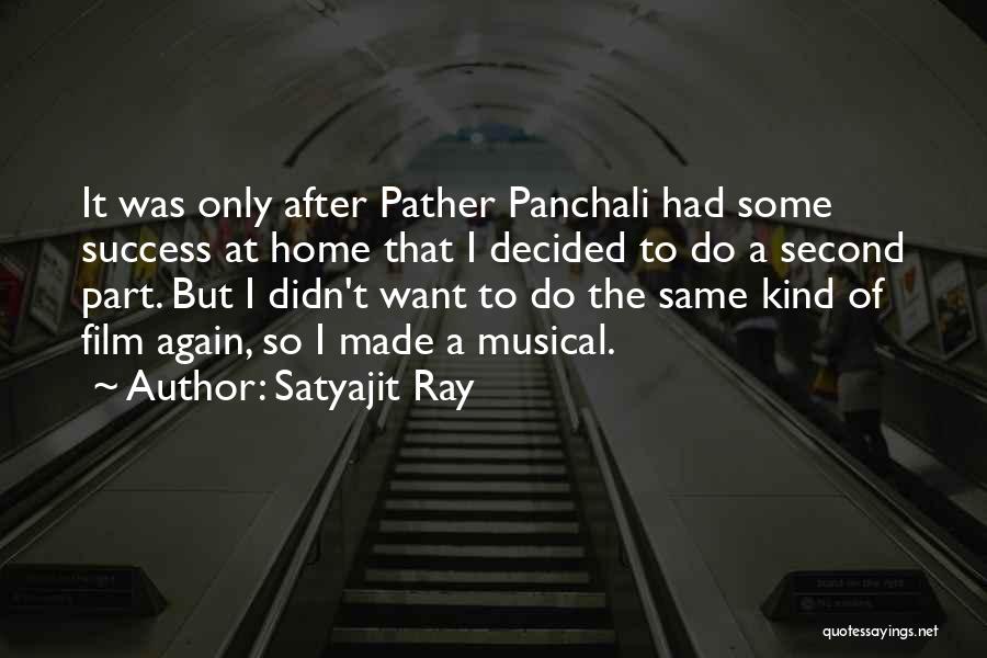 Pather Panchali Quotes By Satyajit Ray