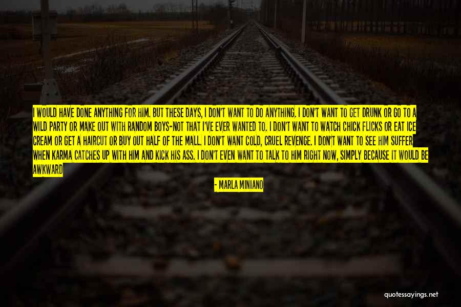 Pathetic People Quotes By Marla Miniano Pathetic People Quotes By Marla Miniano