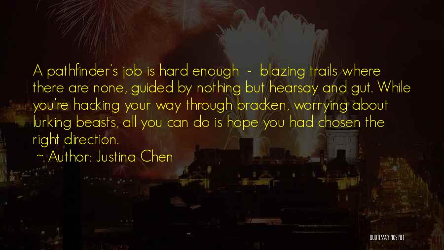 Pathfinder Quotes By Justina Chen