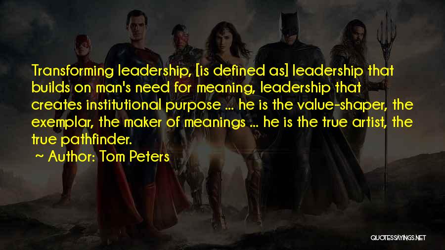 Pathfinder Quotes By Tom Peters