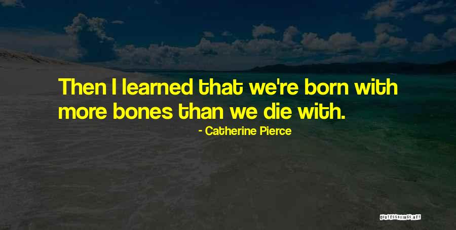 Pathfinder Zipline Quotes By Catherine Pierce Pathfinder Zipline Quotes By Catherine Pierce