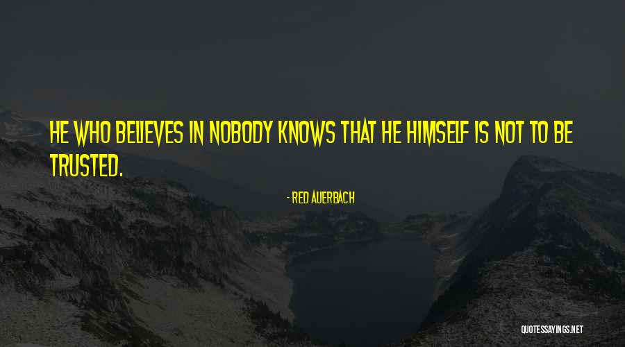 Pathfinders Quotes By Red Auerbach