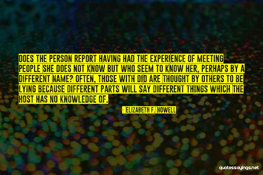 Pathological Liar Quotes By Elizabeth F. Howell Pathological Liar Quotes By Elizabeth F. Howell