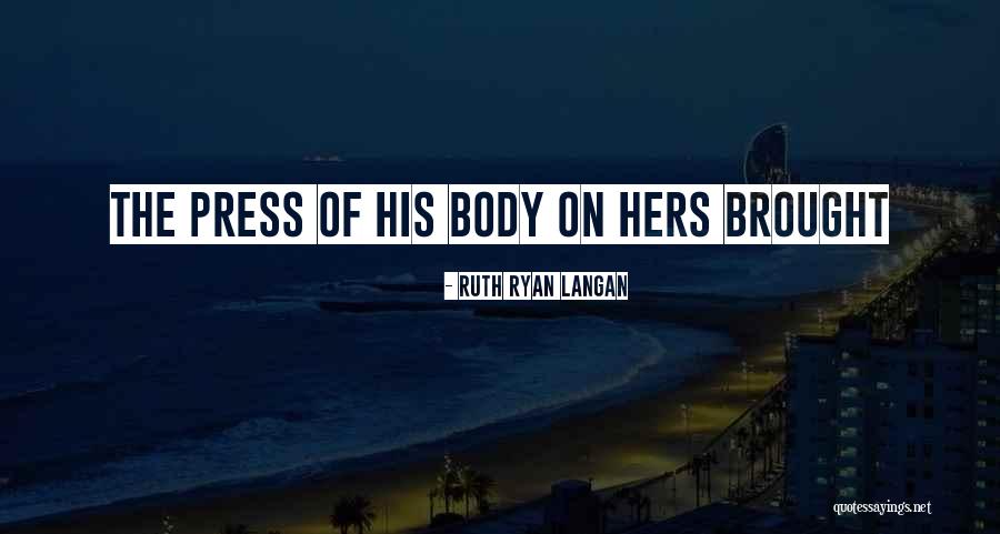 Pathological Personalities Quotes By Ruth Ryan Langan Pathological Personalities Quotes By Ruth Ryan Langan