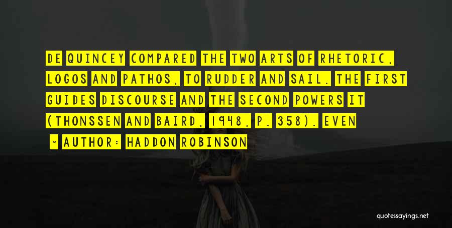Pathos Logos Quotes By Haddon Robinson
