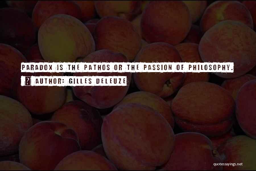 Pathos Quotes By Gilles Deleuze